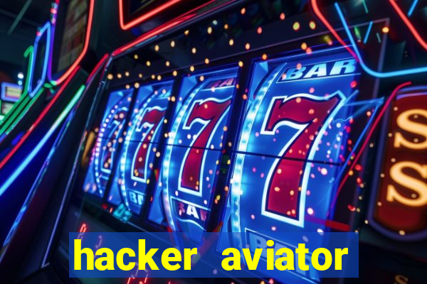 hacker aviator aposta ganha